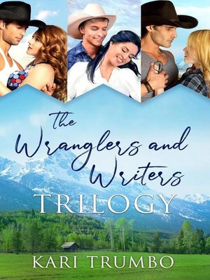 cover image of The Wranglers and Writers Trilogy